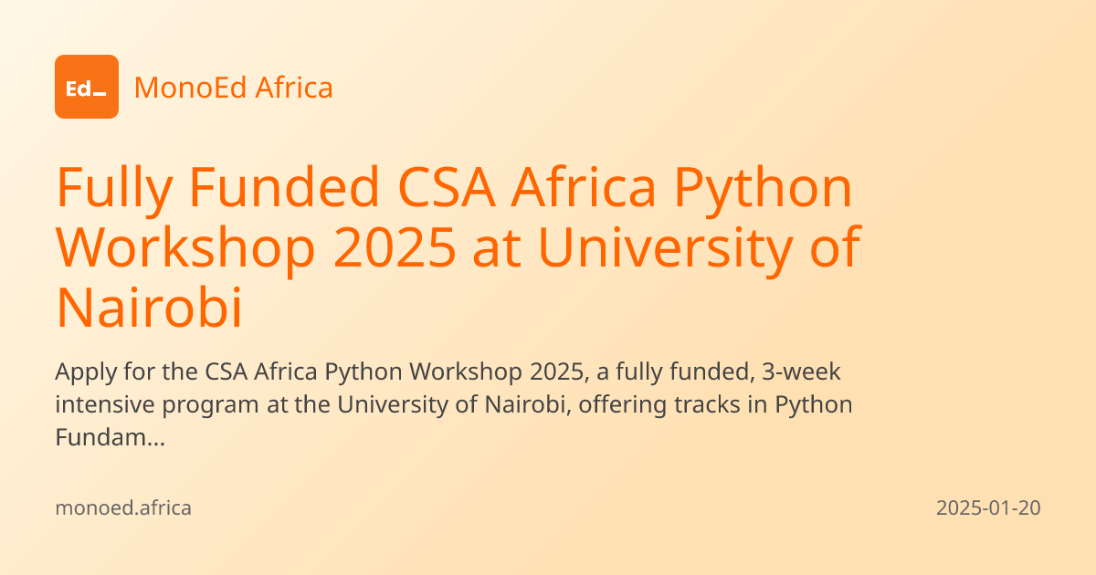 Fully Funded CSA Africa Python Workshop 2025 at University of Nairobi ...