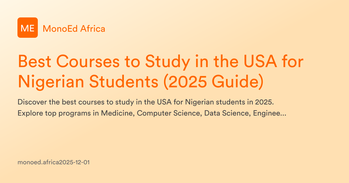 Best Courses to Study in the USA for Nigerian Students (2025 Guide ...