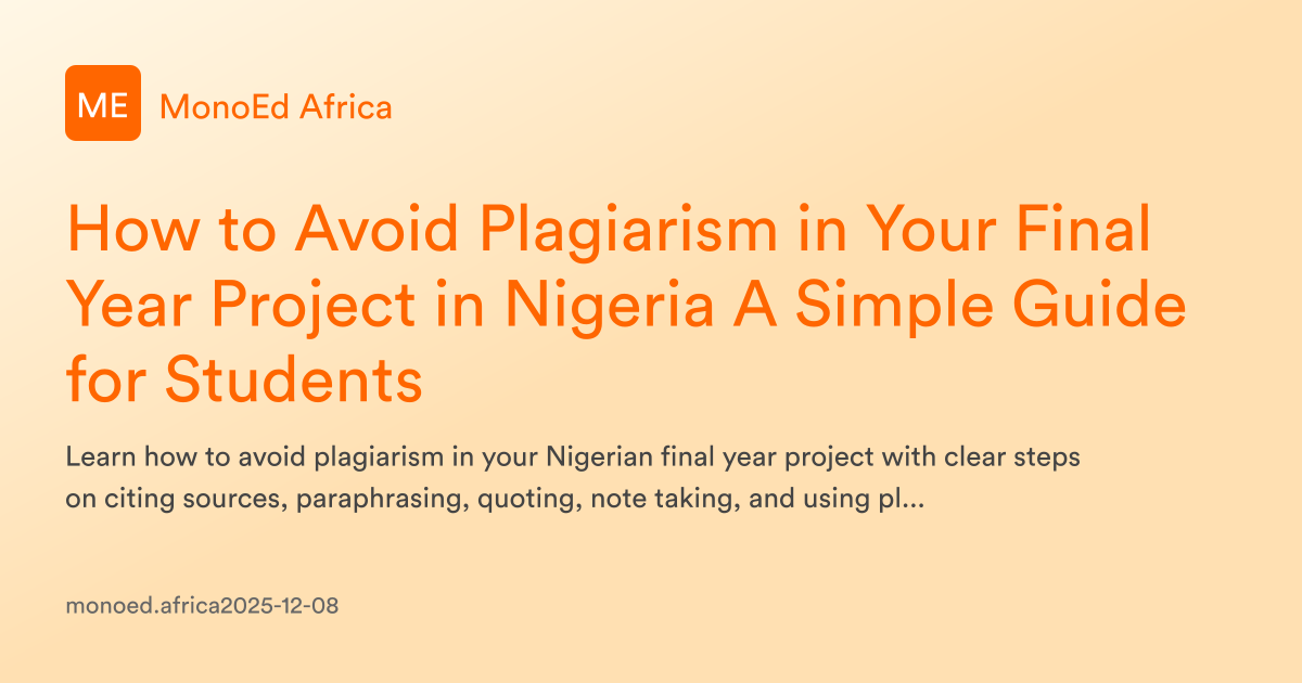 How to Avoid Plagiarism in Your Final Year Project in Nigeria A Simple ...