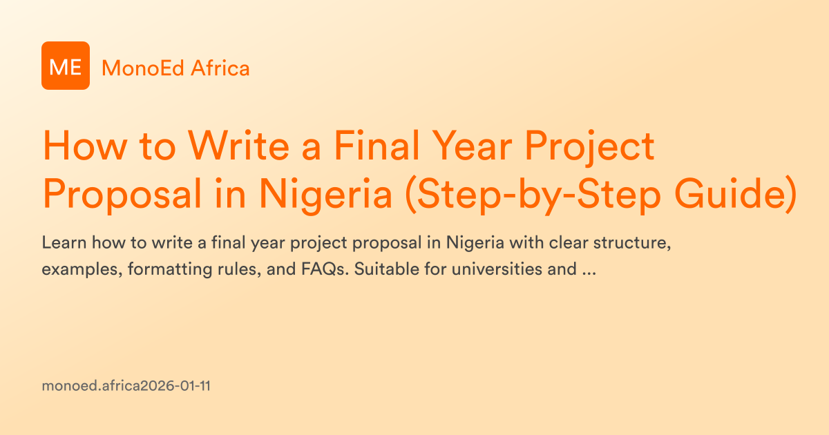 How to Write a Final Year Project Proposal in Nigeria (Step-by-Step ...