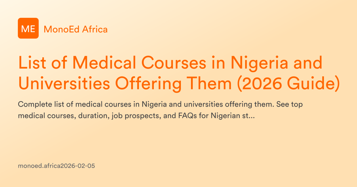 List of Medical Courses in Nigeria and Universities Offering Them (2026 ...